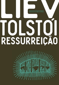 Liev Tolstoi - Ressurreicao