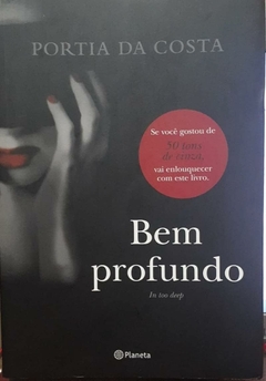 Portia da Costa - Bem Profundo