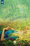 Paula Pimenta - Princesa Adormecida