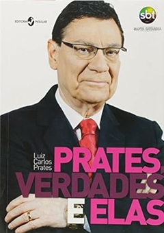 Luiz Carlos Prates - Prates, Verdades e Elas