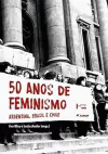 Eva Alterman Blay - 50 Anos de Feminismo: Argentina, Brasil e Chile