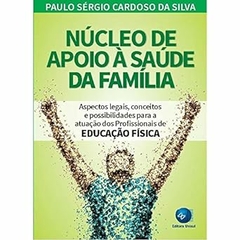 Paulo Sergio Cardoso da Silva - Nucleo de Apoio a Saude da Familia