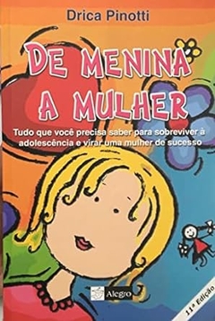 Drica Pinotti - De Menina a Mulher 1