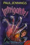 Paul Jennings - Serie Incrivel: Intrigante