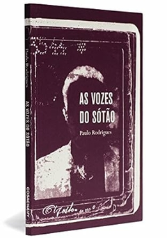 Paulo Rodrigues - As Vozes do Sotao