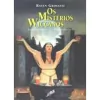 Raven Grimassi - Os Misterios Wiccanos: Antigas Origens e Ensinamentos