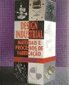 Jim Lesko - Design Industrial: Materiais e Processos de Fabricacao