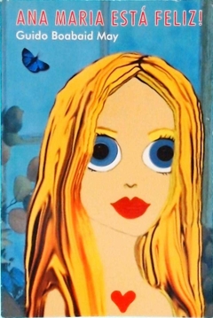 Guido Boabaid May - Ana Maria Esta Feliz