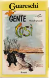 Guareschi - Gente Cosi: Mondo Piccolo