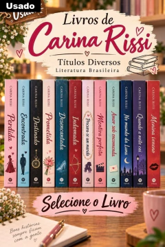 Livros de Carina Rissi - Titulos Diversos - Literatura Brasileira - Selecione o Livro