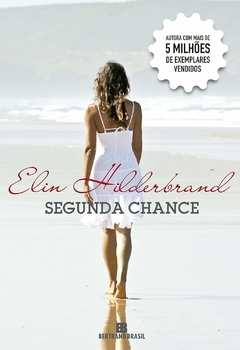 Elin Hilderbrand - Segunda Chance