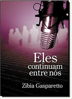 Livros de Zibia Gasparetto - Títulos Diversos - Espírita na internet