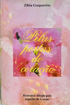 Livros de Zibia Gasparetto - Títulos Diversos - Espírita na internet