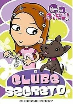 Livros de Go Girl! - Título Diversos - Infanto Juvenis