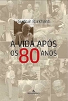 Gudrun Bukhard - A Vida Apos os 80 Anos - comprar online