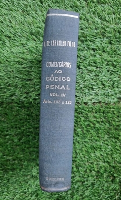 Aloysio de Carvalho Filho - Comentarios Ao Codigo Penal - Vol Iv - Arts 102 - 120 - comprar online