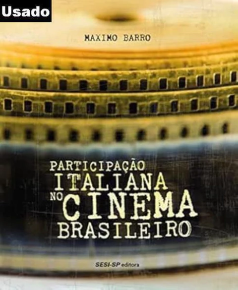 Maximo Barro - Participacao Italiana no Cinema Brasileiro