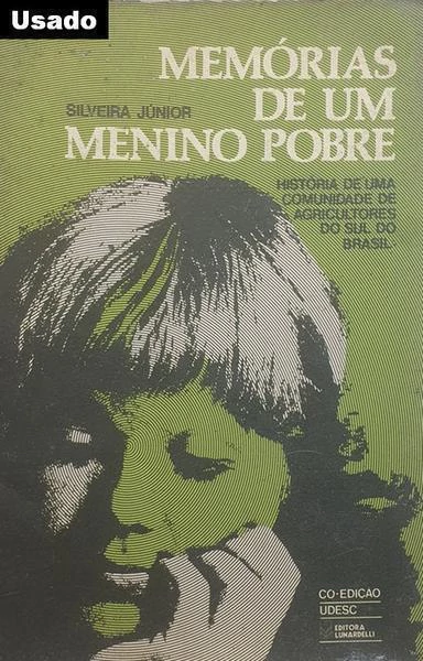 Silveira Junior - Memorias de um Menino Pobre