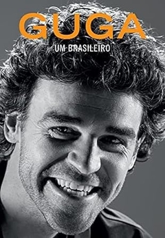 Gustavo Kuerten - Guga, um Brasileiro
