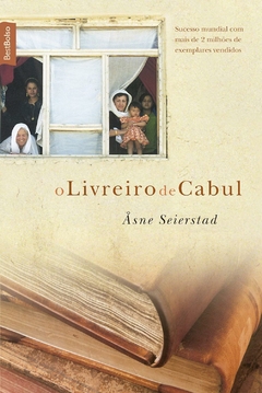 Asne Seierstad - O Livreiro de Cabul