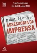 Claudia Carvalho - Manual Pratico de Assessoria de Imprensa