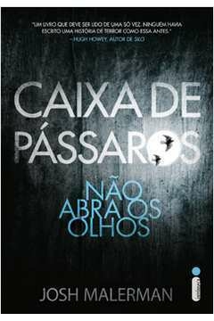 Josh Malerman - Caixa de Passaros