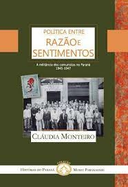 Claudia Monteiro - Politica Entre Razao e Sentimentos