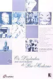 Carlos Lessa - Os Lusiadas na Aventura do Rio Moderno