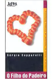Sergio Capparelli - O Filho do Padeiro