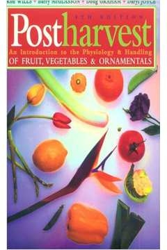 Ron Wills - Postharvest An Introduction to the Physiology e Handling