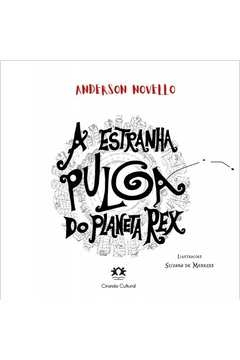 Anderson Novello - A Estranha Pulga do Planeta Rex