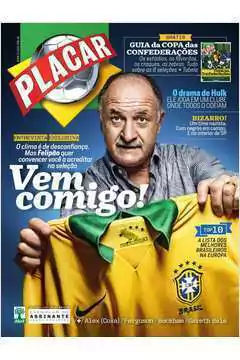 Editora Abril - Revista Placar - Junho 2013 + Edição Especial Adriane Galisteu