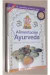 Laura Podio e Alfredo Lauria - Alimentacion Ayurveda: para una Vida Sana, Plena y Feliz