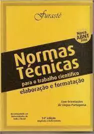 Pedro Augusto Furaste - Normas Tecnicas para o Trabalho Cientifico