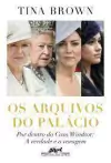 Tina Brown - Os Arquivos do Palacio
