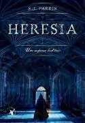 S J Parris - Heresia: um Suspense Historico