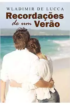 Wladimir de Lucca - Recordacoes de um Verao