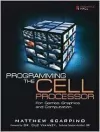 Matthew Scarpino - Programming the Cell Processor