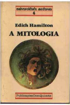 Edith Hamilton - A Mitologia