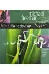 Michael Freeman - Fotografia de Close-up: Manual de Fotografia Digital