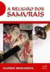 Kaiten Nukariya - A Religiao dos Samurais
