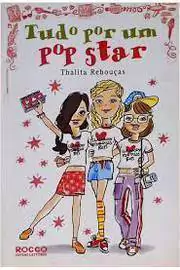 Thalita Reboucas - Tudo por um Pop Star