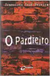 Francisco Jose Pereira - O Pardieiro