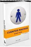 Sergio Sinay - Cuentos Machos