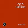 Peter Fisk - O Gênio dos Negócios