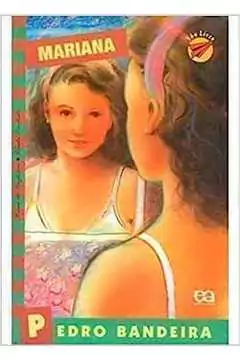 Pedro Bandeira - Mariana