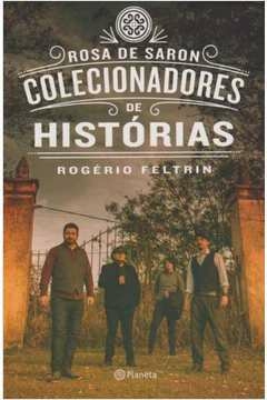 Rogerio Feltrin - Colecionadores de Historias