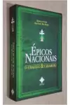 Basilio da Gama e Frei Santa Rita Durao - Epicos Nacionais: o Uraguai e Caramuru
