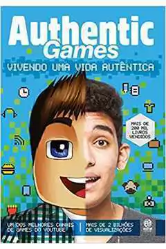 Marco Tulio - Authenticgames: Vivendo uma Vida Autentica