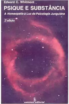 Edward C. Whitmont - Psique e Substancia